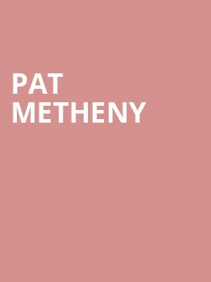 Pat Metheny, Kimo Theatre, Albuquerque
