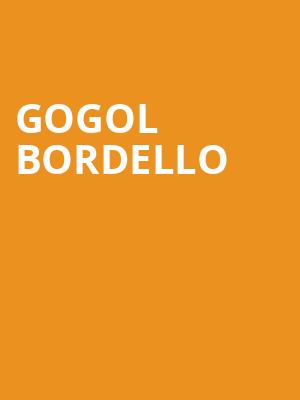 Gogol Bordello, The El Rey Theater, Albuquerque