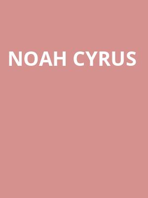 Noah Cyrus Poster