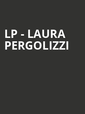 LP Laura Pergolizzi, The El Rey Theater, Albuquerque