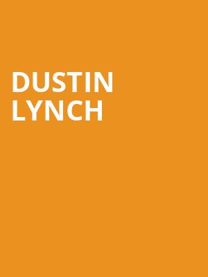 Dustin Lynch, Isleta Casino Resort Showroom, Albuquerque