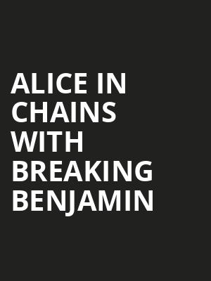 Alice in Chains with Breaking Benjamin, Isleta Amphitheater, Albuquerque