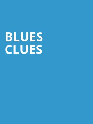 Blues Clues, Santa Ana Star Center, Albuquerque