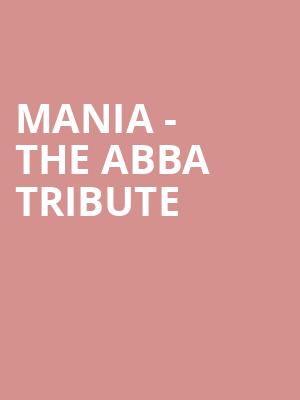 MANIA The Abba Tribute, Kimo Theatre, Albuquerque