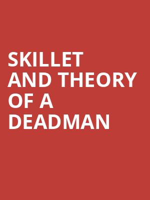 Skillet and Theory of a Deadman, Rio Rancho Events Center, Albuquerque