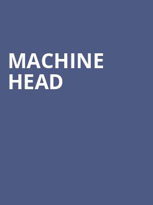 Machine Head, Sunshine Theater, Albuquerque