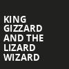 King Gizzard and The Lizard Wizard, Revel Entertainment Center, Albuquerque
