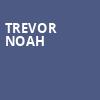 Trevor Noah, Sandia Casino Amphitheater, Albuquerque